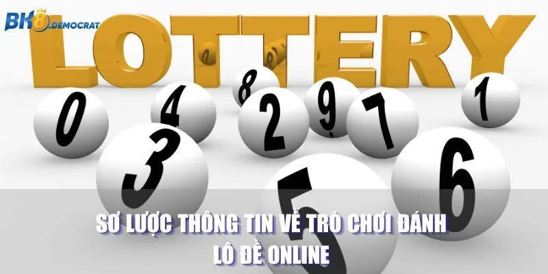 Sơ lược thông tin về trò chơi đánh lô đề online